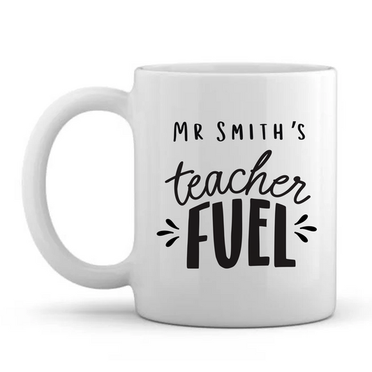 Teacher fuel Mug - Personalised