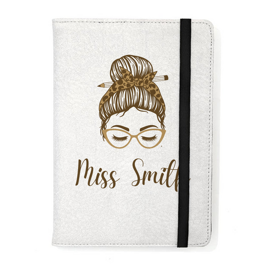 Messy Bun teacher Notebook - Personalised