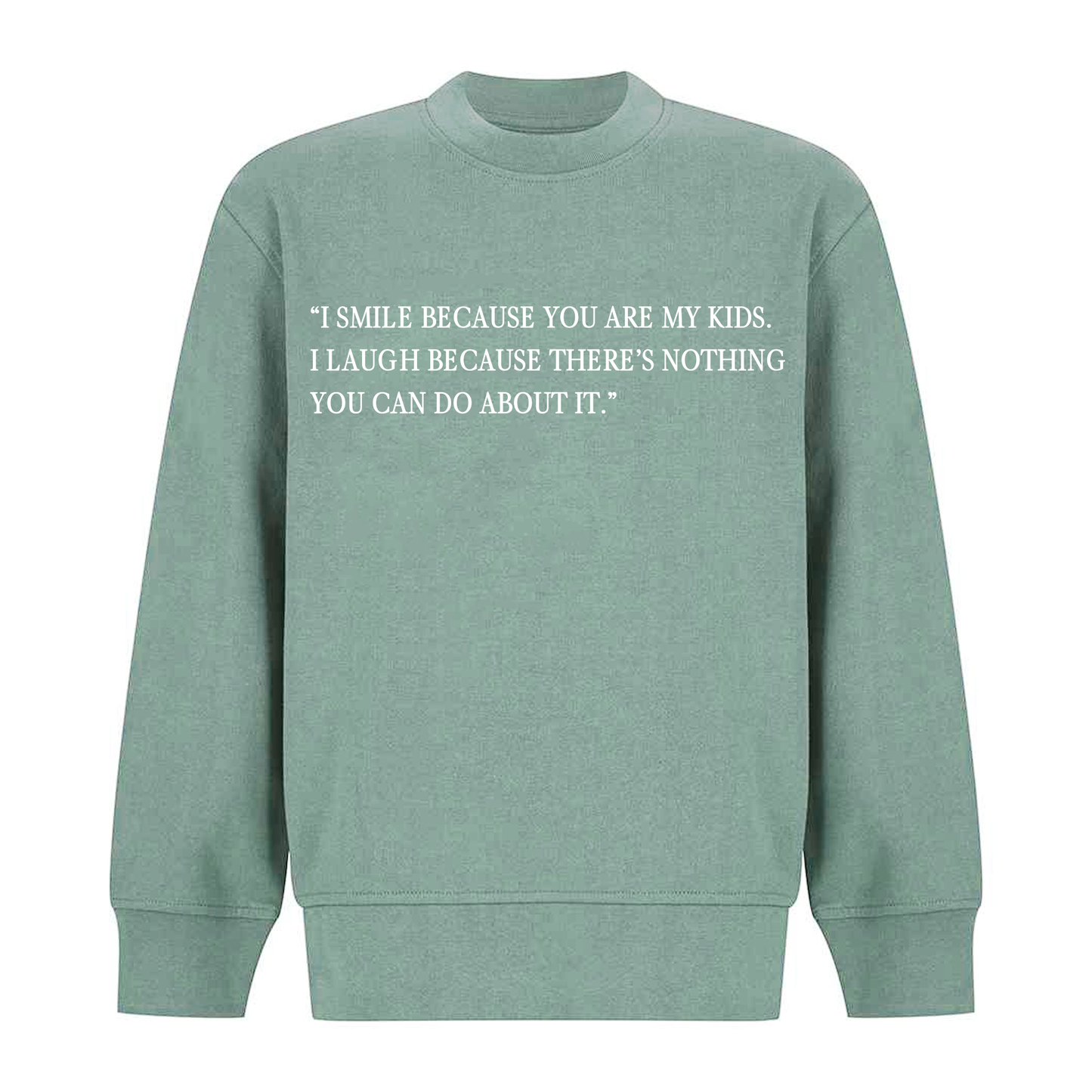 Mothers' Day Sweater - Funny Quote 2 Design