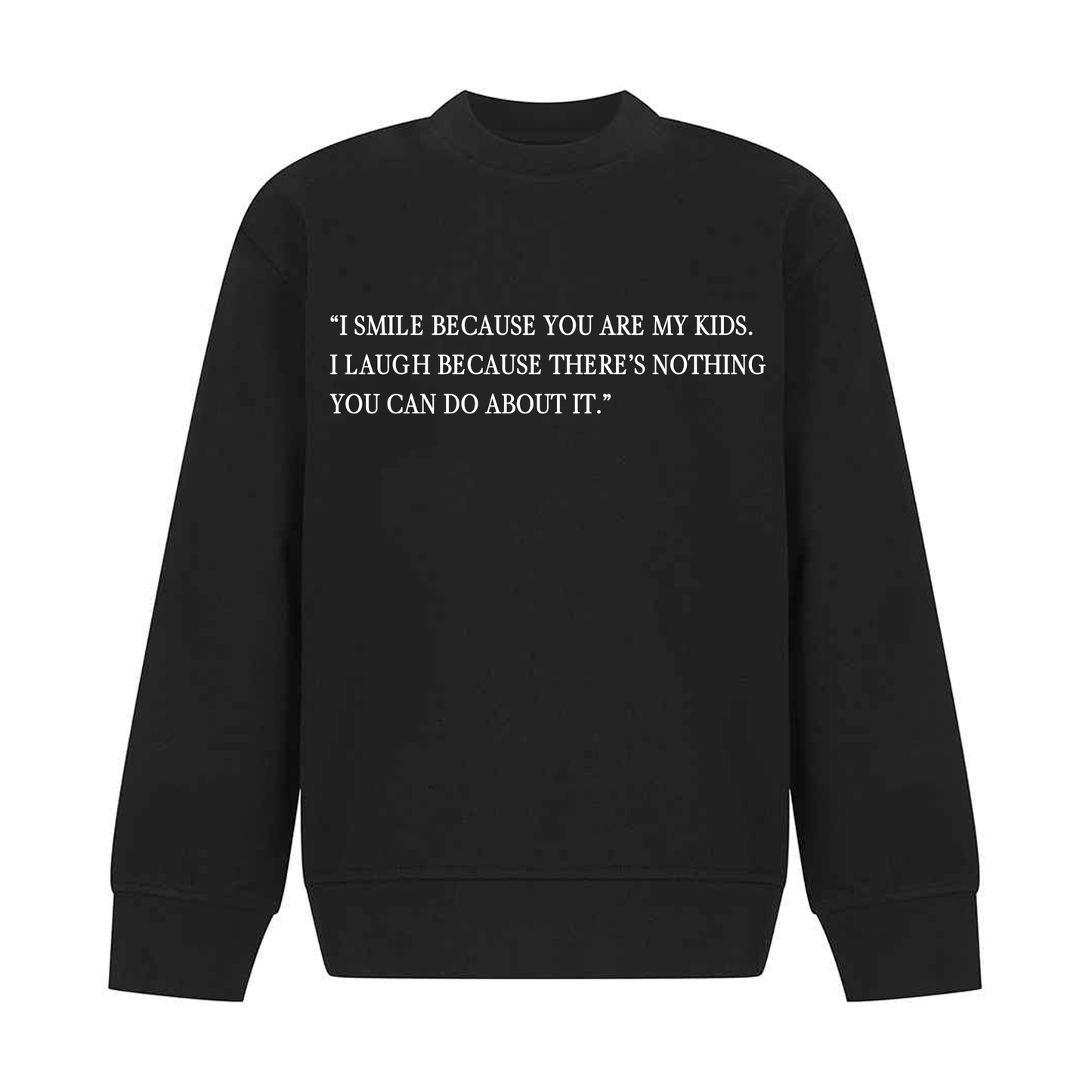 Mothers' Day Sweater - Funny Quote 2 Design