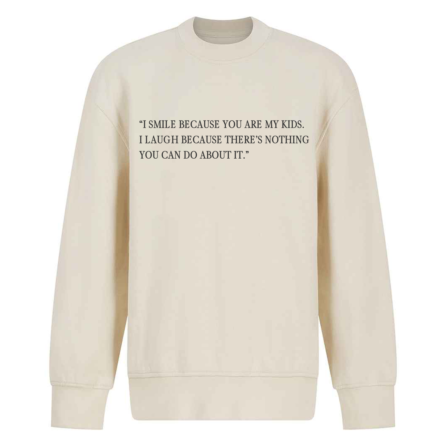 Mothers' Day Sweater - Funny Quote 2 Design