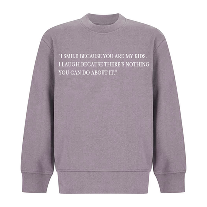 Mothers' Day Sweater - Funny Quote 2 Design