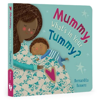 Mummy, What's in your Tummy?