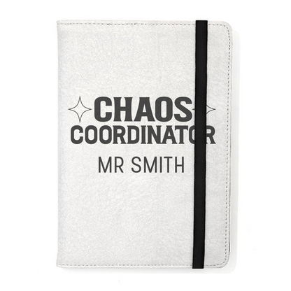 Chaos Coordinator Teacher Notebook- Personalised