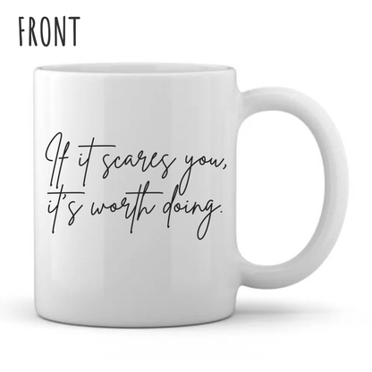 If it scares you now - Mug - Personalised