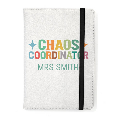 Chaos Coordinator Teacher Notebook- Personalised