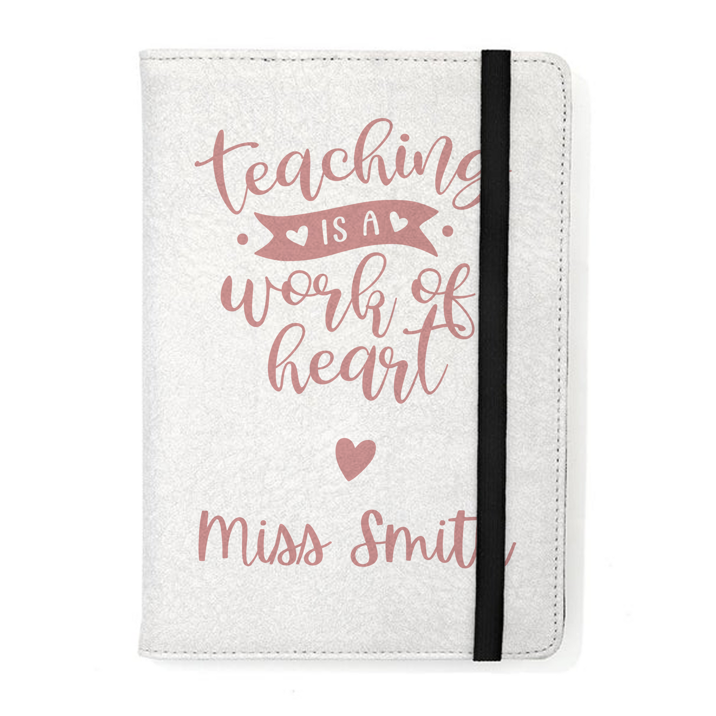 Teaching is a work of heart notebook - Personalised