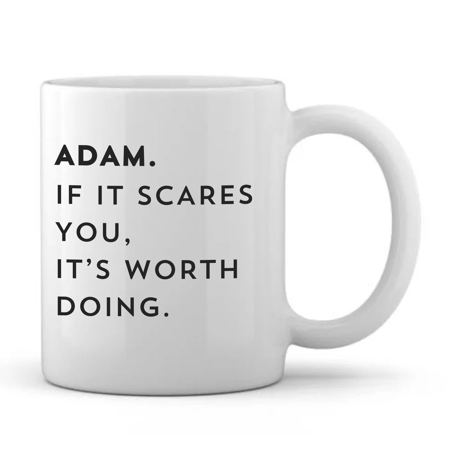 If it Scares you - Mug- Personalised