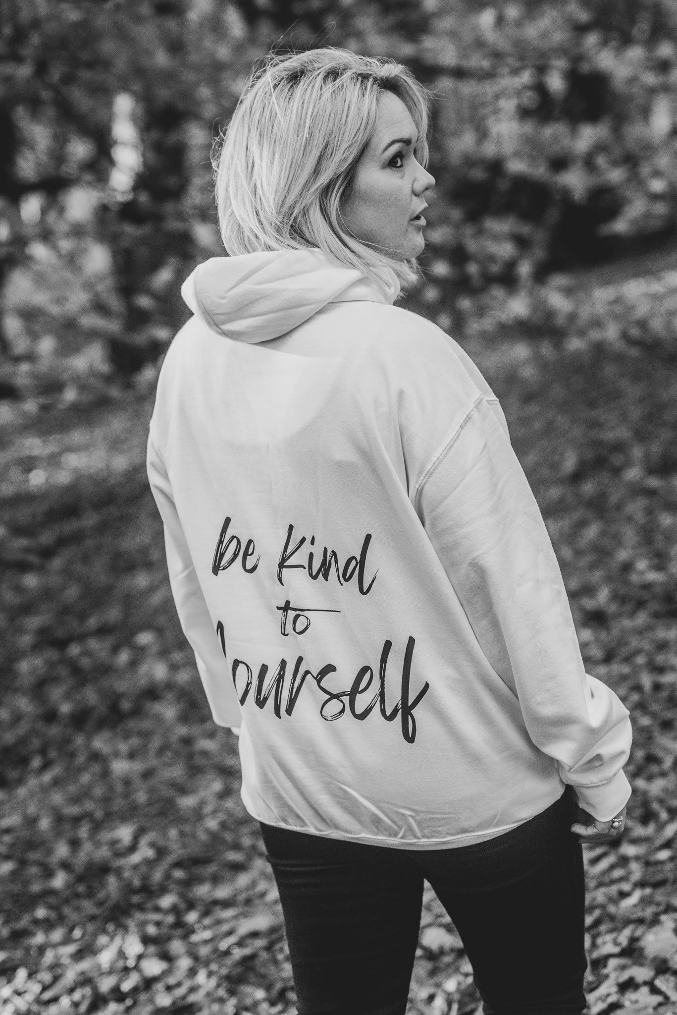 Be Kind To Yourself Hoodie