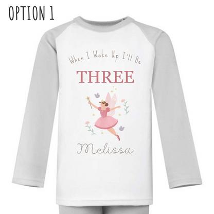 When I wake up I'll be- Fairy Princess pjs- Personalised