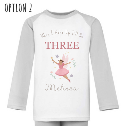 When I wake up I'll be- Fairy Princess pjs- Personalised